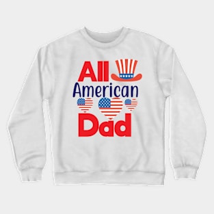 All American Dad Shirt, 4th of July T shirt, Fathers Day Men Daddy Tee, 4th of July Shirt for Men, American Dad Gift, America Shirts for Men Crewneck Sweatshirt